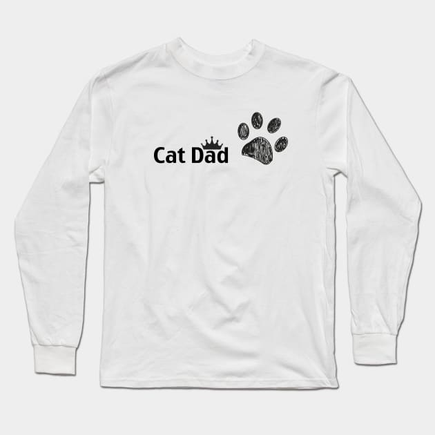 ''Cat Dad'' text. Doodle dog paw print and crown Long Sleeve T-Shirt by GULSENGUNEL